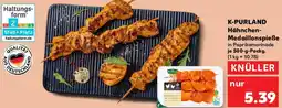 Kaufland K-PURLAND Hähnchen Medaillonspieße Angebot