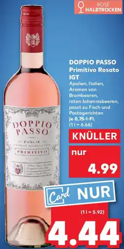 Kaufland DOPPIO PASSO Primitivo Rosato IGT Angebot