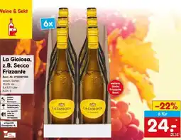 Netto Marken-Discount La Gioiosa, z.B. Secco Frizzante Angebot