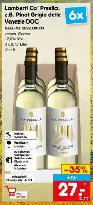 Netto Marken-Discount Lamberti Ca' Preella, z.B. Pinot Grigio delle Venezie DOC Angebot