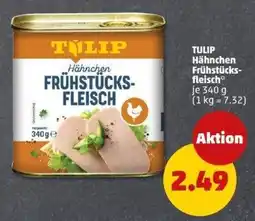 PENNY TULIP Hähnchen Frühstücks- fleisch Angebot