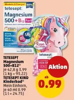 PENNY TETESEPT Magnesium 500+B12 TETESEPT KIND Kinderbad Angebot