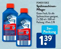 Aldi Süd POWER FORCE Spülmaschinen- Pfleger Angebot