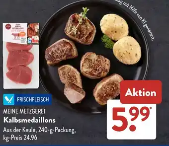 Aldi Süd MEINE METZGEREI Kalbsmedaillons Angebot