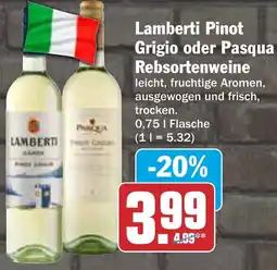 AEZ Lamberti Pinot Grigio oder Pasqua Rebsortenweine Angebot