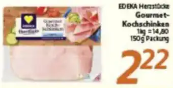 inkoop EDEKA Herzstücke Gourmet Kochschinken Angebot