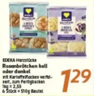 inkoop EDEKA Herzstücke Rosenbrötchen hell oder dunkel Angebot