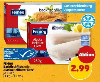 PENNY FEMEG Backfischfilets oder Alaska Heilbutt Filets Angebot
