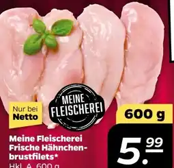 NETTO Meine Fleischerei Hähnchen brustfilets Angebot