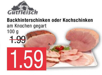 Marktkauf Gutfleisch Backhinterschinken oder Kochschinken Angebot