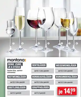 Handelshof montana: SERIE :PURE ROTWEINGLÄSER, OBSTLERGLÄSER, SEKTGLÄSER BORDEAUXGLÄSER WEISSWEINGLÄSER BURGUNDERGLÄSER GRAPPAGLÄSER Angebot