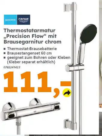 Globus Baumarkt GROHE Thermostatarmatur ,,Precision Flow" mit Brausegarnitur chrom Angebot