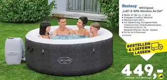 Globus Baumarkt Bestway Whirlpool ,,LAY-Z-SPA Havana AirJet❝ Angebot