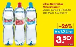 Netto Marken-Discount Vitrex Natürliches Mineralwasser Angebot