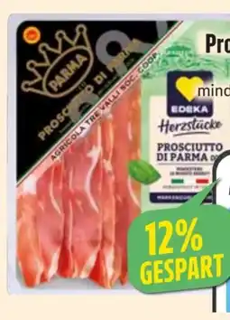Edeka Edeka Herzstücke Prosciutto di Parma Angebot