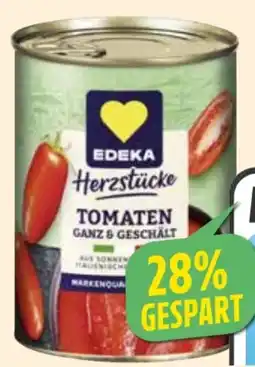 Edeka Edeka Herzstücke Tomaten ganz & geschält Angebot