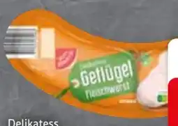 Edeka Gut & Günstig Delikatess Geflügel Fleischwurst Angebot