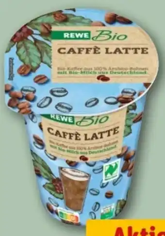 REWE Center Rewe Bio Caffè Latte Angebot