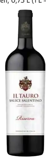 Edeka Il Tauro Salice Salentino Riserva Angebot