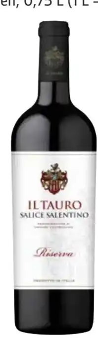 Edeka Il Tauro Salice Salentino Riserva Angebot