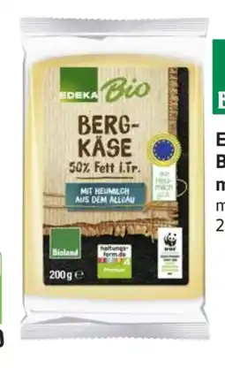 Edeka Edeka Bio Bio-Bergkäse Angebot