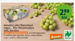 tegut Demeter bio-weintrauben hell, kernlos Angebot