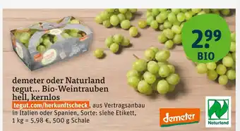 tegut Demeter bio-weintrauben hell, kernlos Angebot