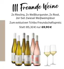 Tchibo Iii freunde weine Angebot