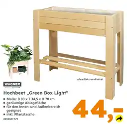 Globus Baumarkt Wagner hochbeet green box light Angebot