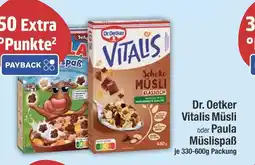 Edeka Dr. oetker vitalis müsli oder paula müslispaß Angebot