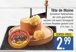Edeka Tête de moine schweizer halbhartkäse Angebot