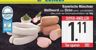 Edeka Bayerische münchner weißwurst oder dicke Angebot