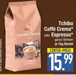 Edeka Tchibo caffè crema oder espresso Angebot