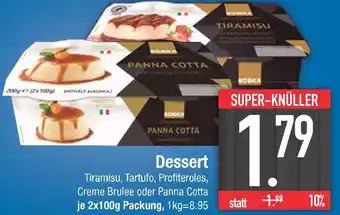 Edeka Edeka tiramisu oder tartuffo oder profiteroles oder creme brulee oder panna cotta Angebot