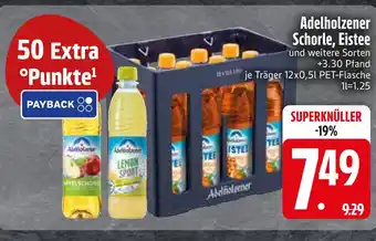 Edeka Adelholzener schorle oder eistee Angebot