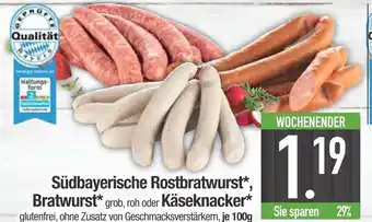Edeka Südbayerische rostbratwurst, bratwurst grob, roh oder käseknacker Angebot