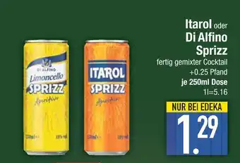 Edeka Itarol oder di alfino sprizz Angebot