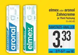 Edeka Elmex oder aronal zahncreme Angebot