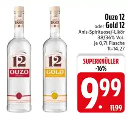 Edeka 12 ouzo 12 oder gold 12 Angebot