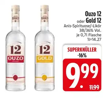 Edeka 12 ouzo 12 oder gold 12 Angebot