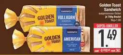 Edeka Golden toast sandwich vollkorn oder sandwich american Angebot