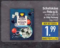 Edeka Edeka schafskäse oder feta g.u Angebot