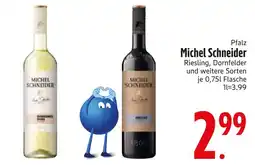 Edeka Michel schneider riesling oder dornfelder Angebot