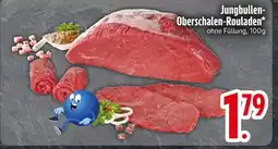 Edeka Jungbullen oberschalen-rouladen Angebot