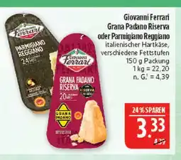 Marktkauf Giovanni ferrari grana padano riserva Angebot