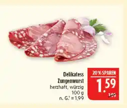 Marktkauf Delikatess zungenwurst Angebot