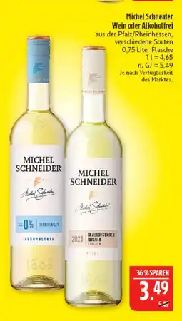 Marktkauf Michel schneider wein Angebot