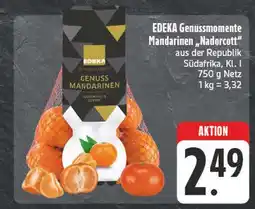 Edeka Edeka genussmomente mandarinen 'nadorcott' Angebot