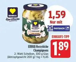 Edeka Edeka herzstücke champignons Angebot