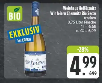 Edeka Weinhaus hoflößnitz wir feiern chemnitz bio secco Angebot